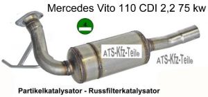 Partikelfilter-kat Mercedes Vito 110 CDI 2.2 75 kw W638 Grüne Plakette